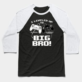 I Leveled Up To Big Bro Baseball T-Shirt